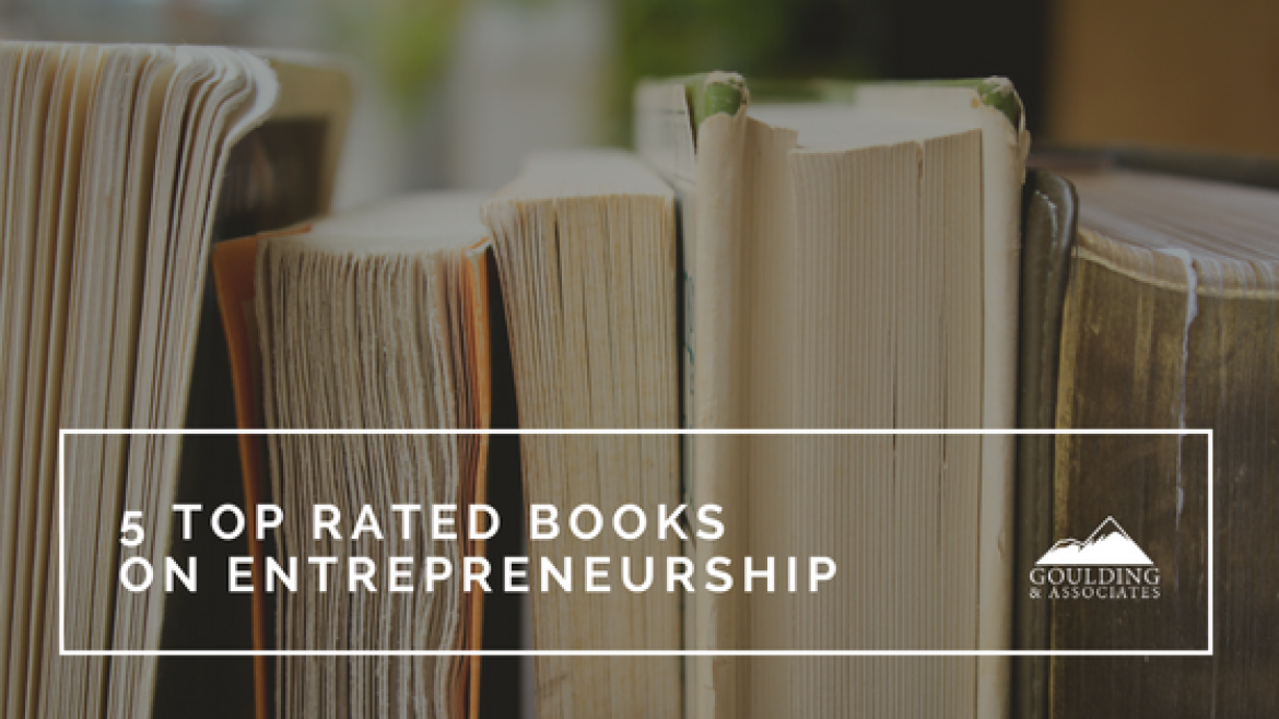 5 top rated books on entrepreneurship Goulding & Associates